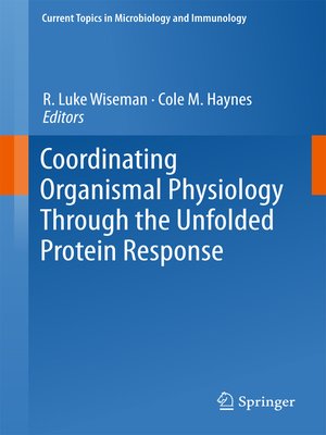 cover image of Coordinating Organismal Physiology Through the Unfolded Protein Response